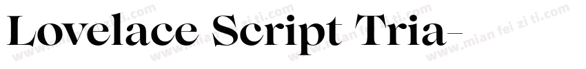 Lovelace Script Tria字体转换